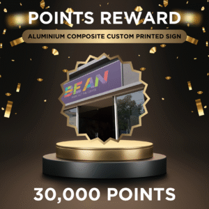 Points Reward (30,000 Points) - Aluminium Composite Outdoor Sign - 200cm x 70cm